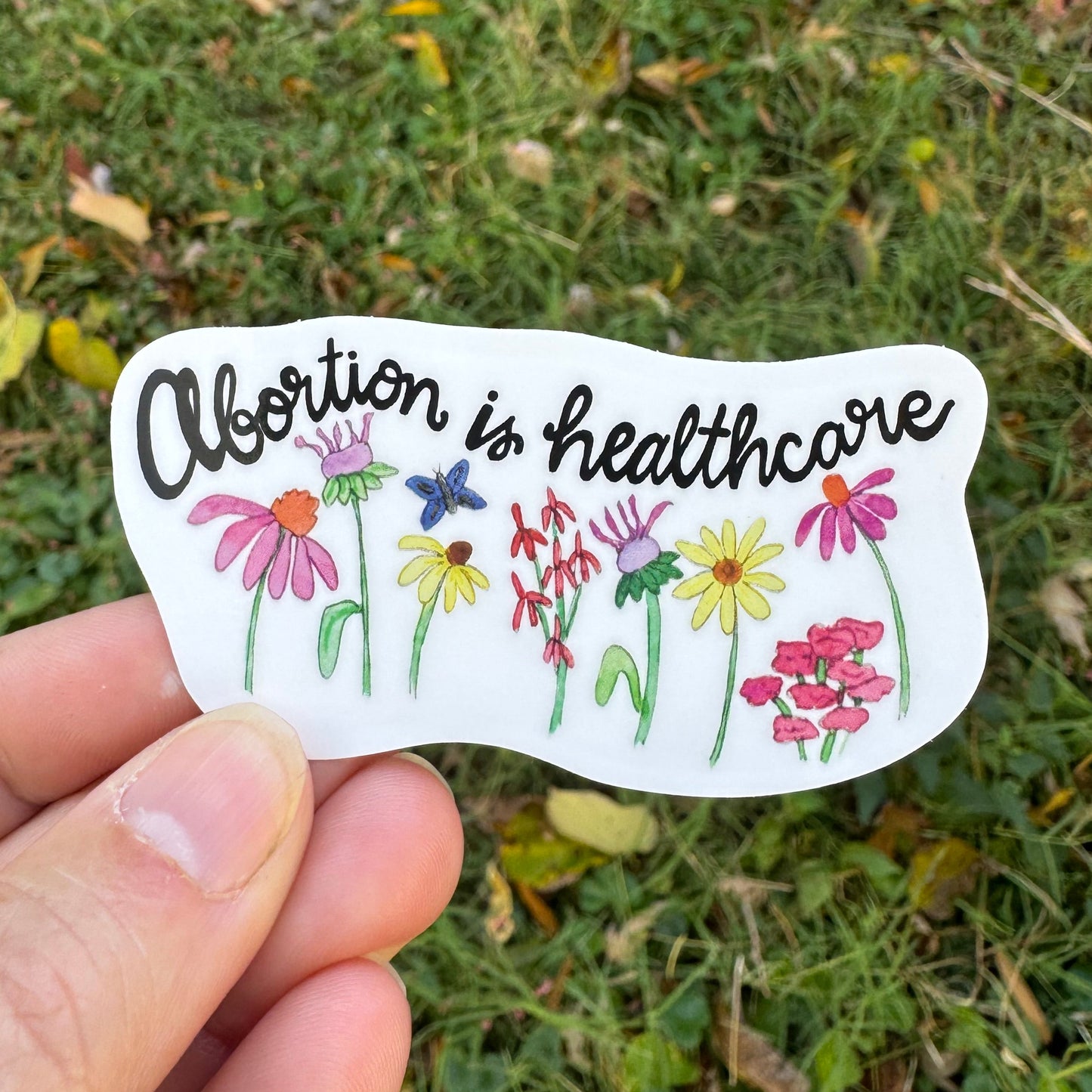 Abortion is Healthcare Sticker