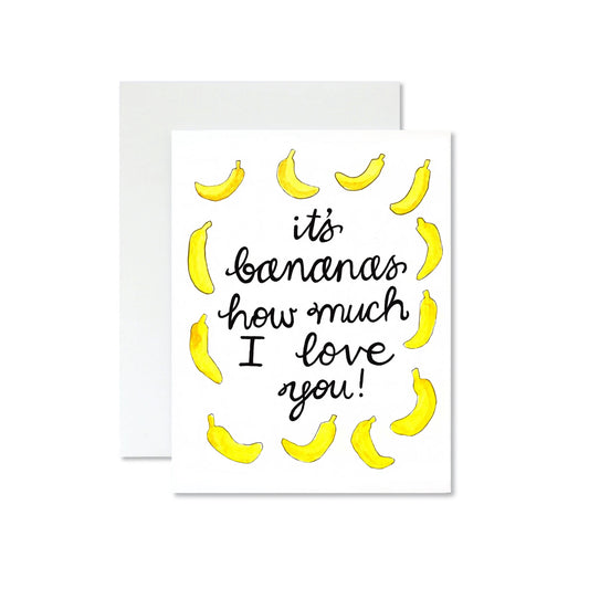 It's Bananas How Much I Love You Card
