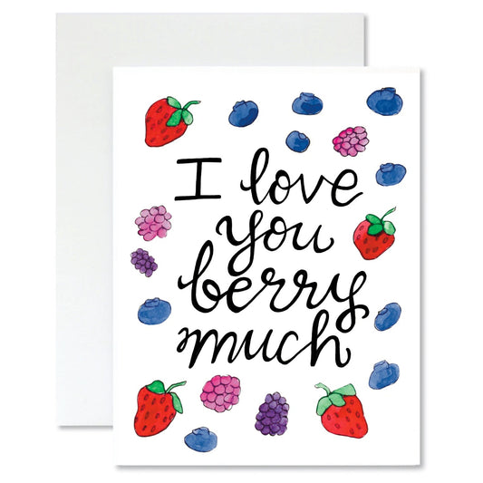 Greeting card with 'I love you berry much' text and berries on a white background