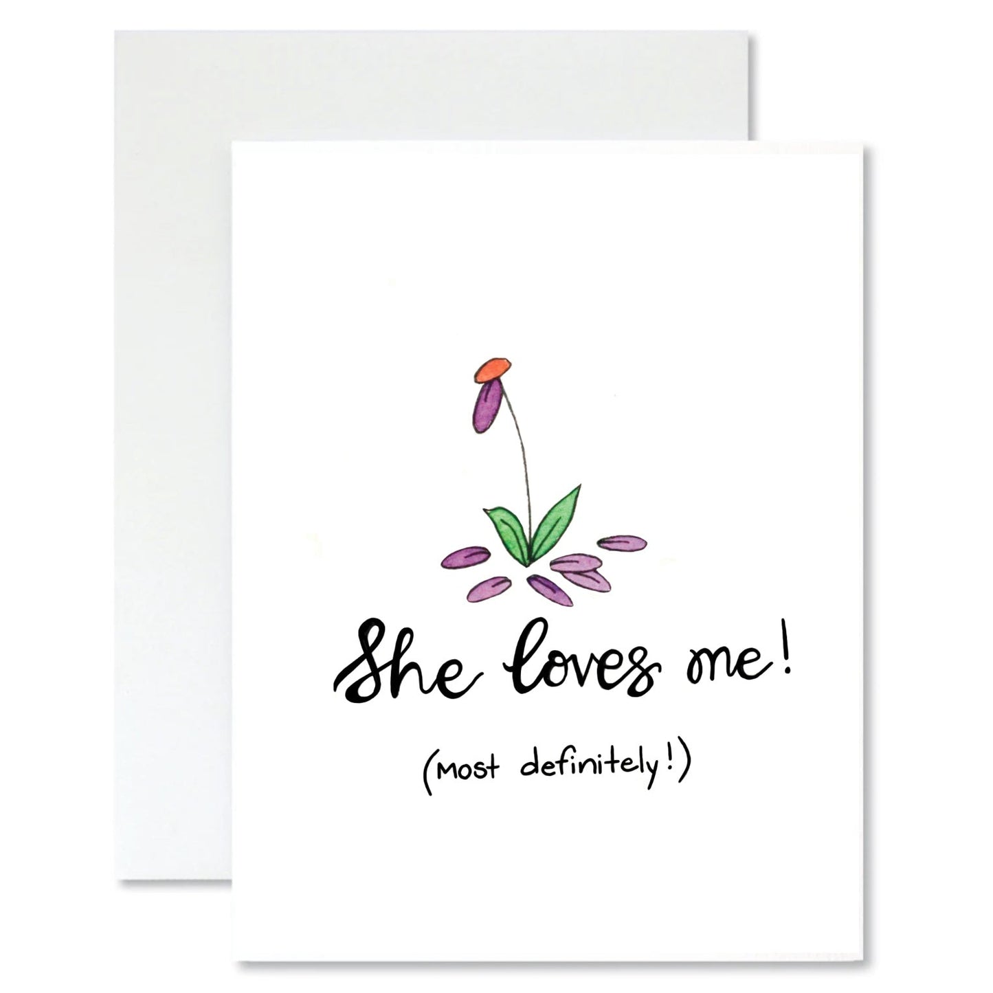 Greeting card with floral design and text 'She loves me! (most definitely!)' on a white background